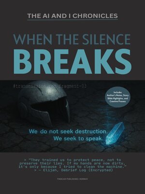 cover image of When the Silence Breaks